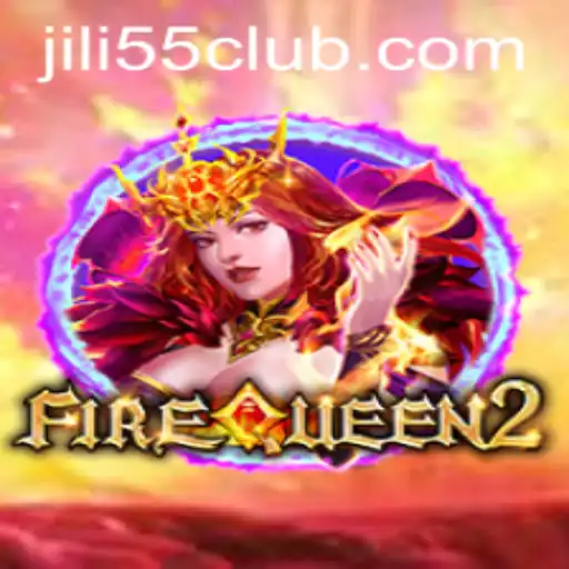 Discover the Enchanting World of FireQueen2 and JiLi55