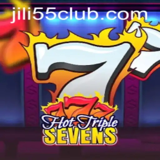 HotTripleSevens: An Exciting Journey into the World of JiLi55